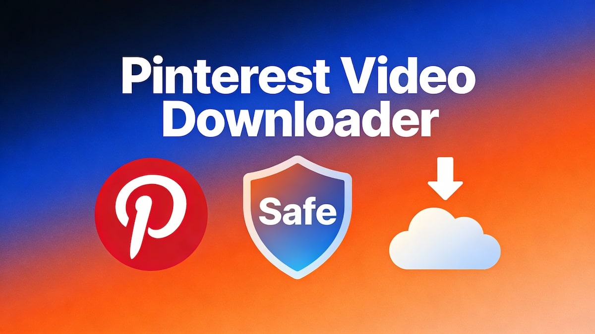 Is Pinterest Video Downloader Safe? — A 2026 Technical Guide